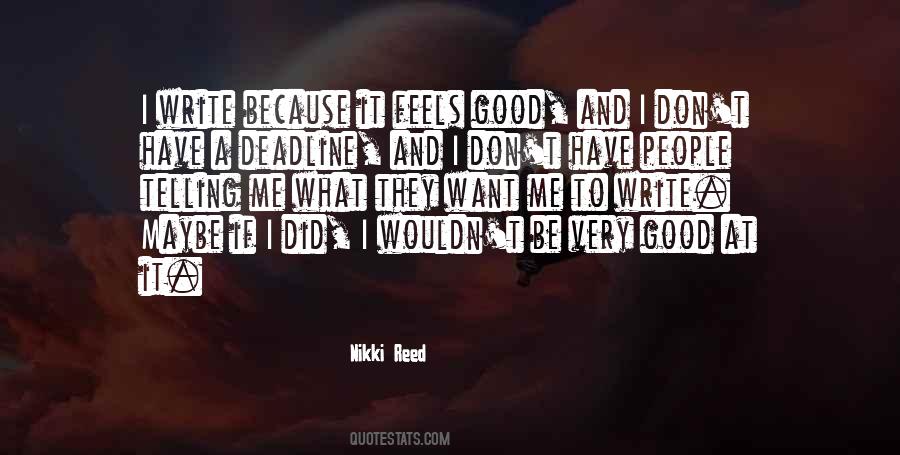 I Did Good Quotes #129338