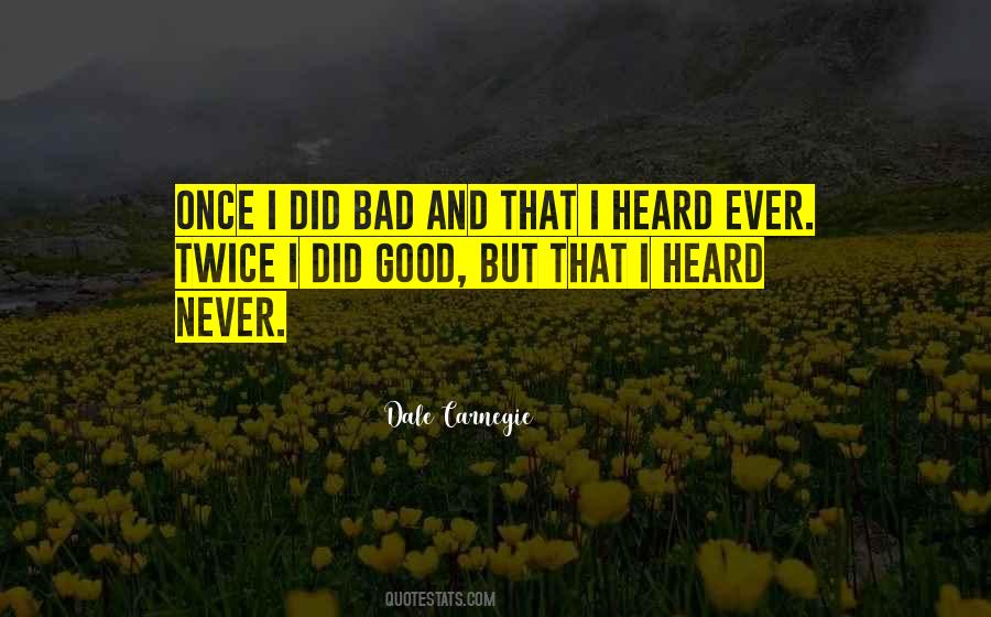 I Did Good Quotes #1551155