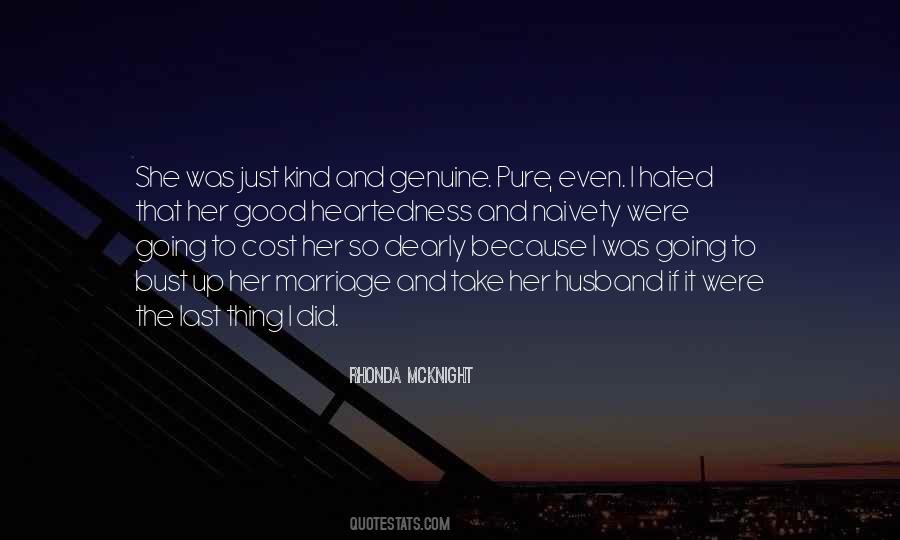 I Did Good Quotes #17970