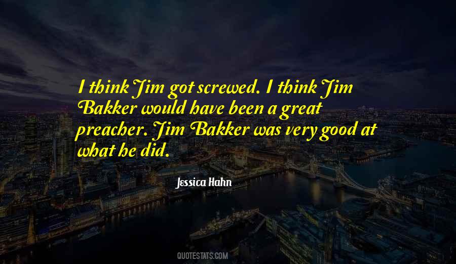 I Did Good Quotes #41601