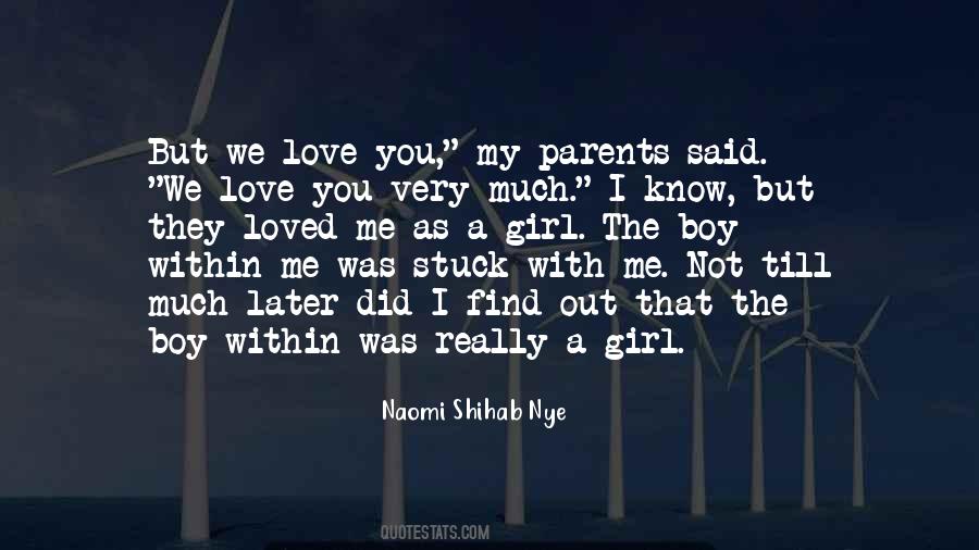 I Did Love You Quotes #224331