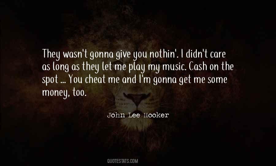 I Didn't Cheat On You Quotes #1531516