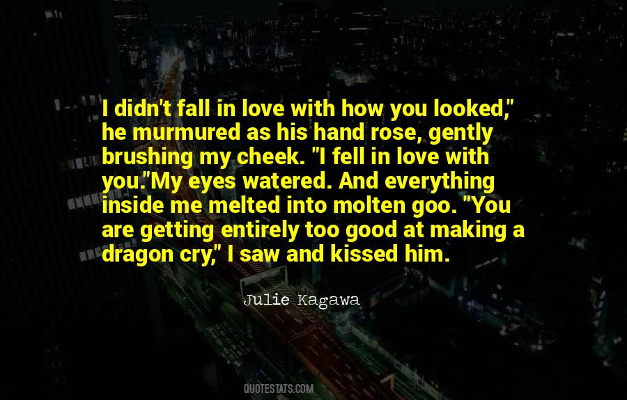 I Didn't Fall In Love With You Quotes #1543345