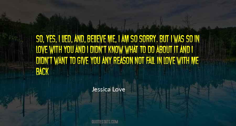 I Didn't Fall In Love With You Quotes #1754203