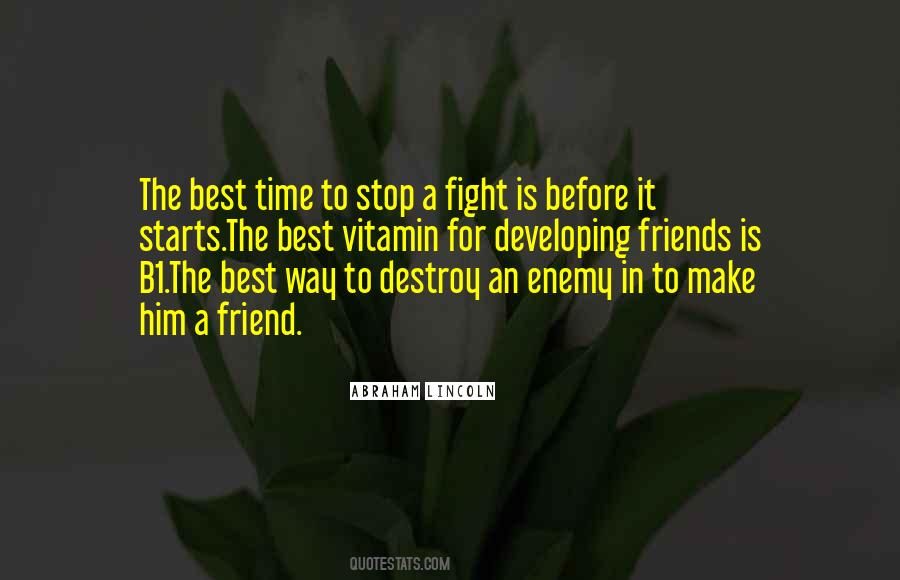 Quotes About Fighting With Your Best Friend #1331142