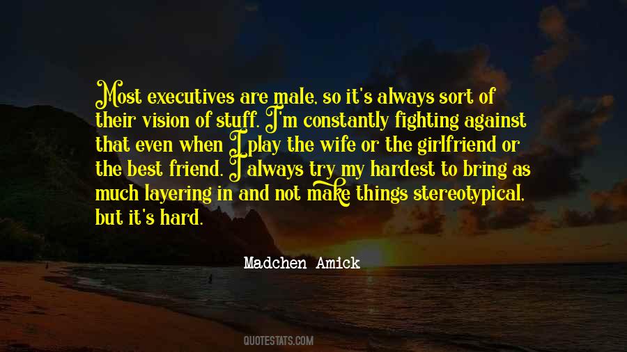 Quotes About Fighting With Your Best Friend #1674910