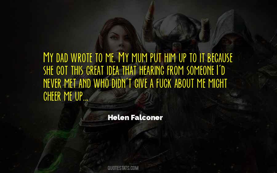 I Didn't Give Up Quotes #1189914