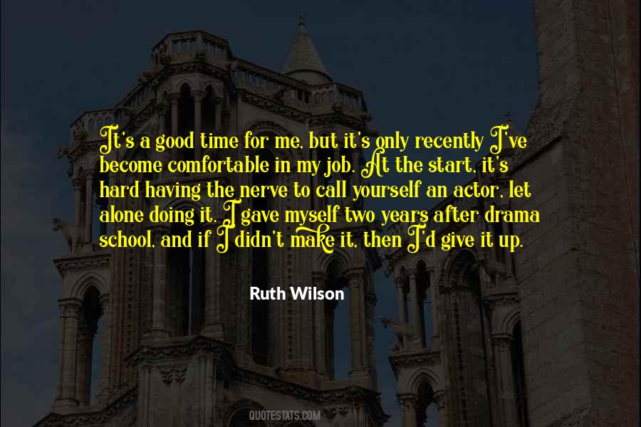 I Didn't Give Up Quotes #1283190