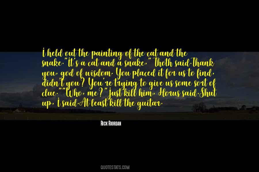 I Didn't Give Up Quotes #1646286