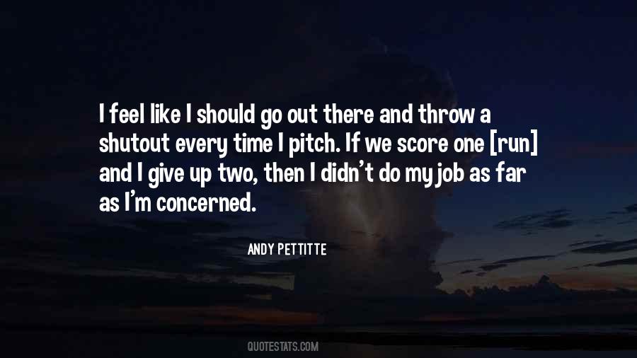 I Didn't Give Up Quotes #1694527