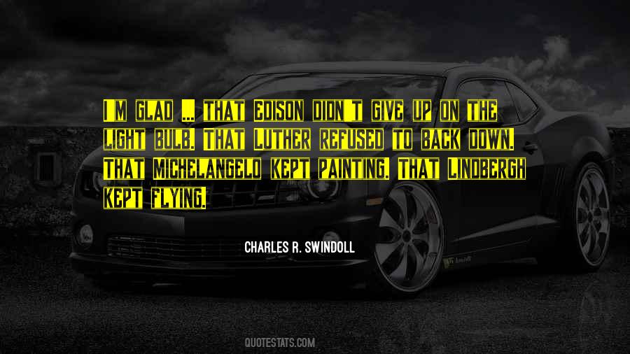 I Didn't Give Up Quotes #709338