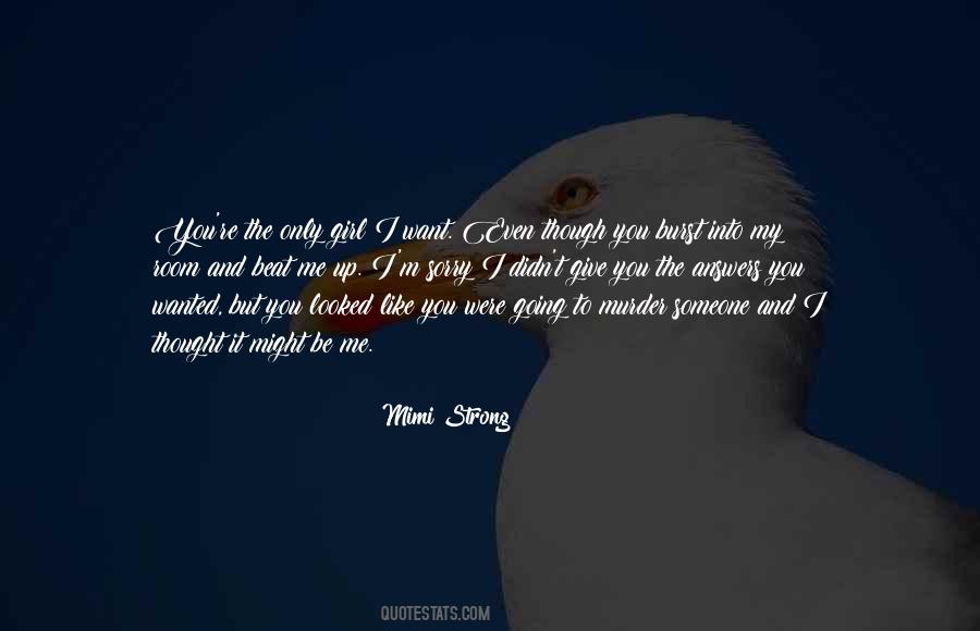 I Didn't Give Up Quotes #759717