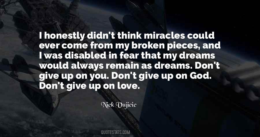 I Didn't Give Up Quotes #842109