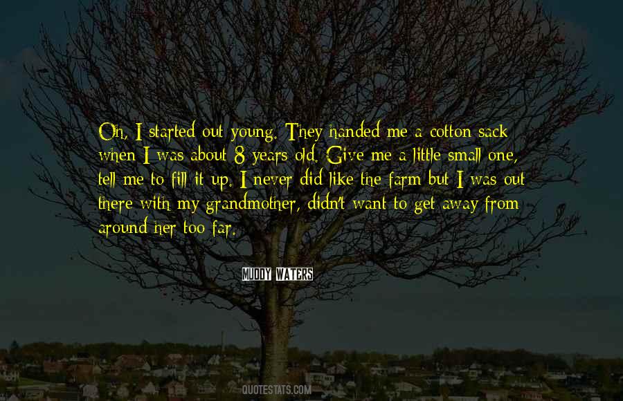 I Didn't Give Up Quotes #977966