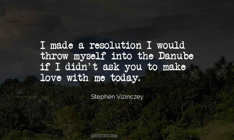 I Didn't Love You Quotes #269036