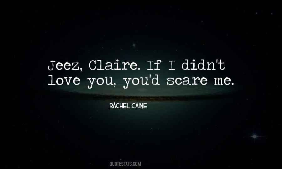 I Didn't Love You Quotes #855478