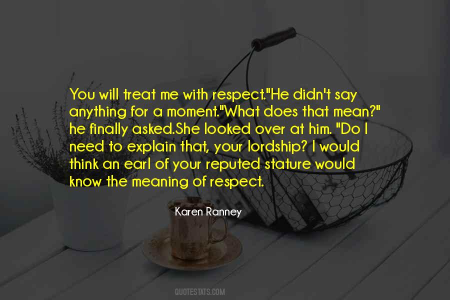 I Didn't Mean Anything To You Quotes #1427266