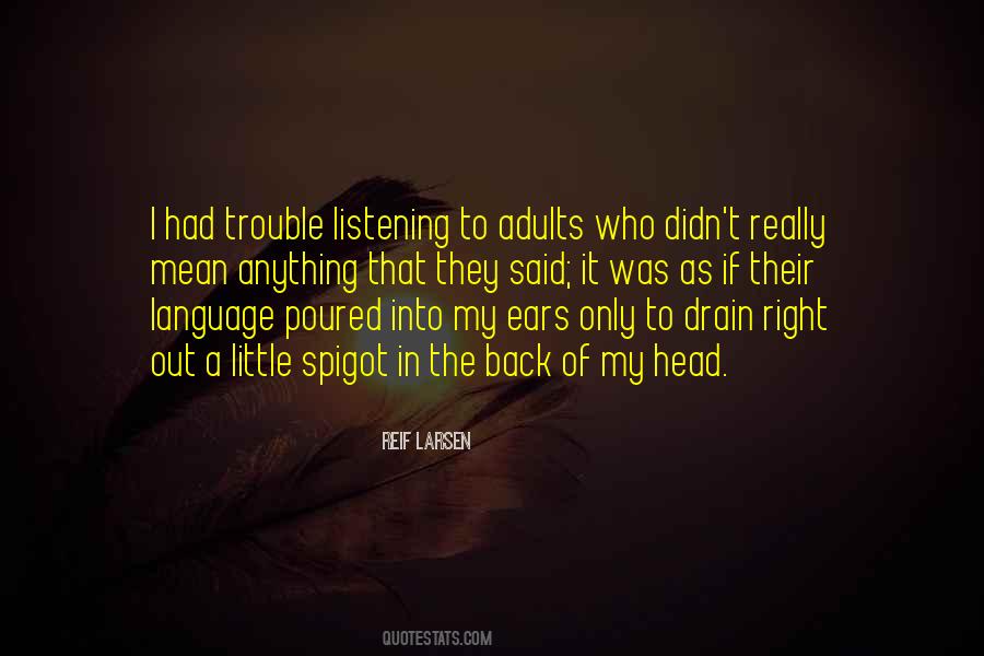 I Didn't Mean Anything To You Quotes #262034