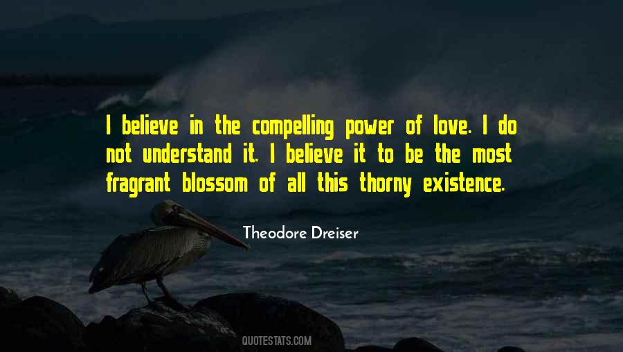 I Do Believe In Love Quotes #185833