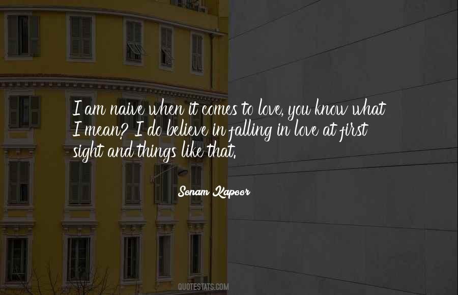 I Do Believe In Love Quotes #777948