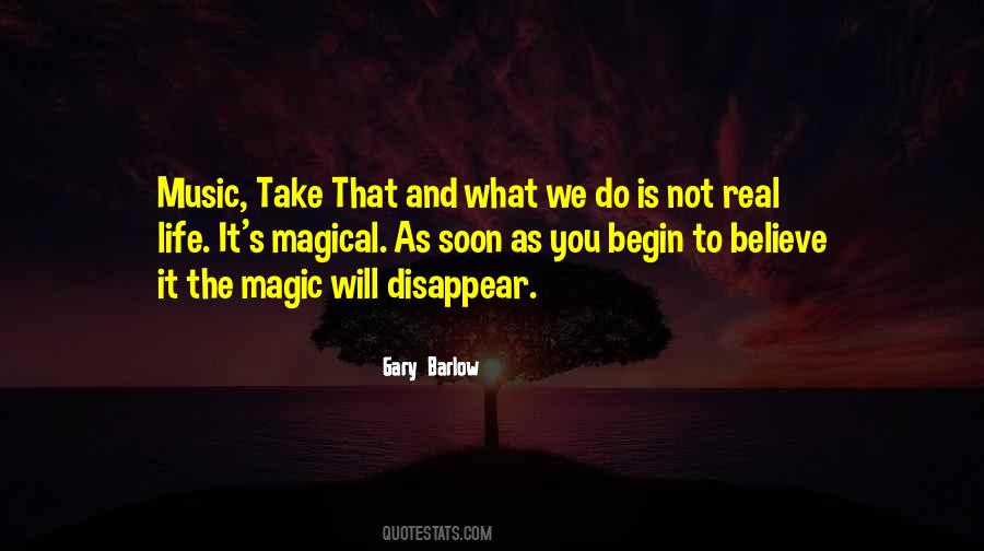 I Do Believe In Magic Quotes #211916