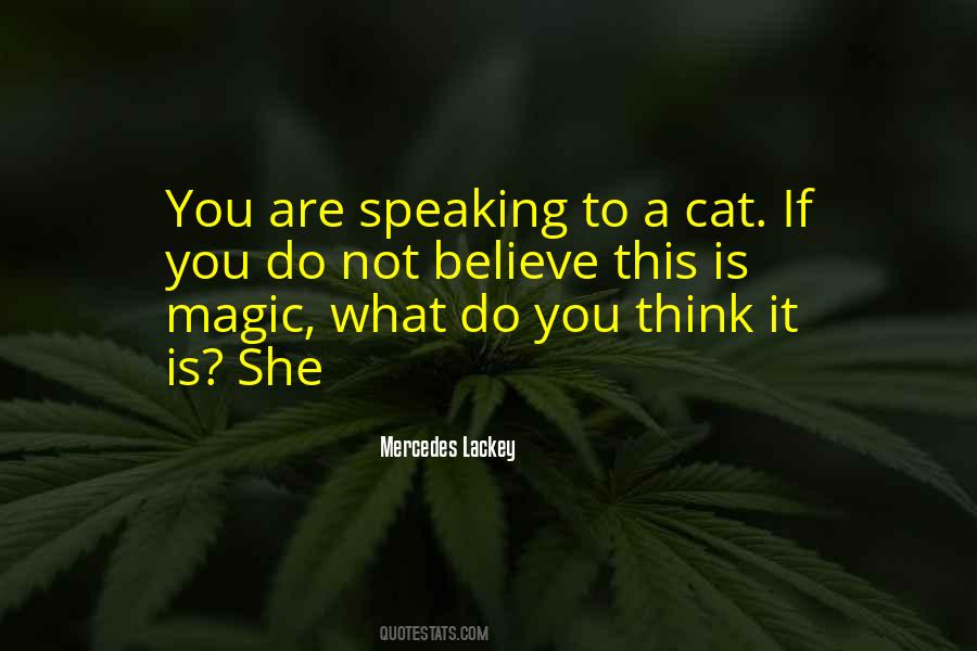 I Do Believe In Magic Quotes #269338