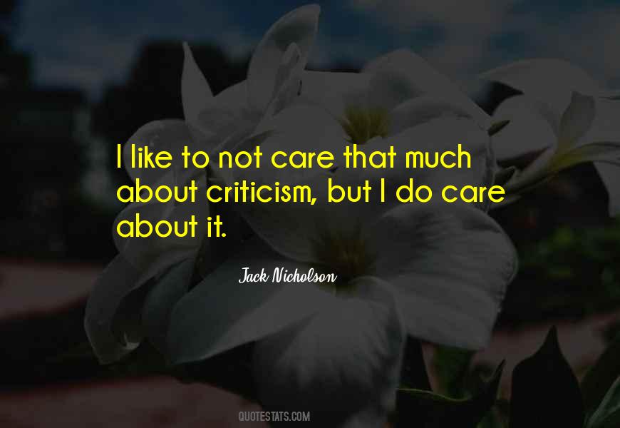 I Do Care Quotes #118610