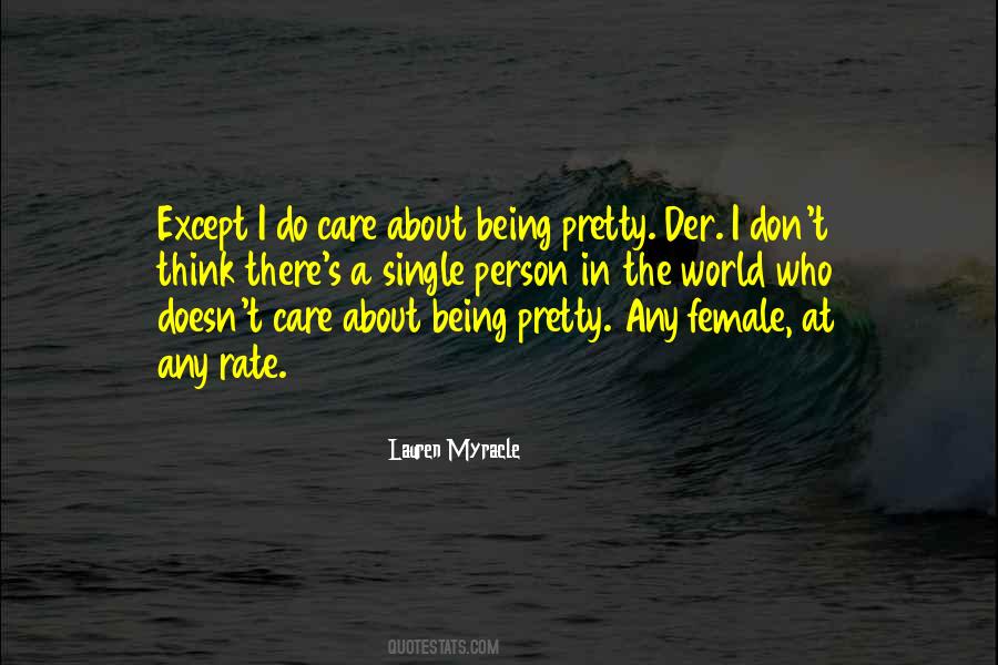 I Do Care Quotes #194160