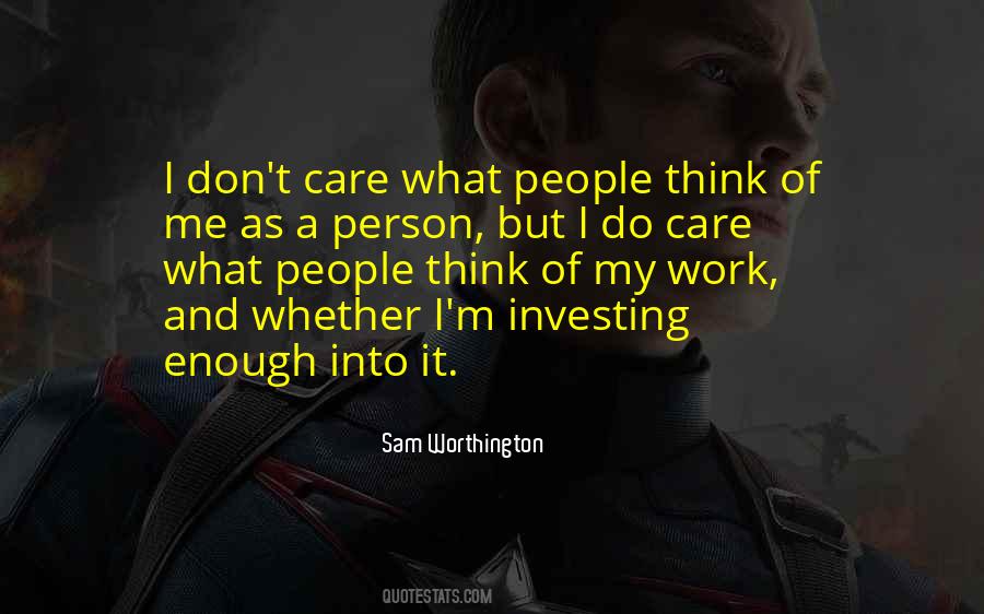 I Do Care Quotes #768316