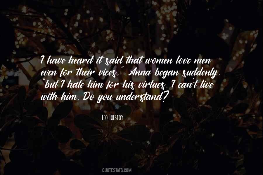 I Do Love Him Quotes #353852