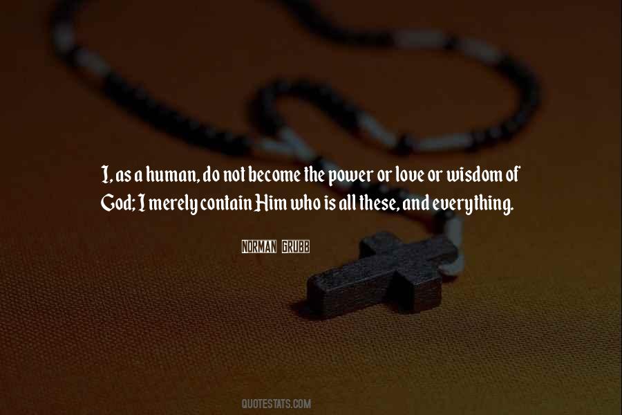 I Do Love Him Quotes #362370