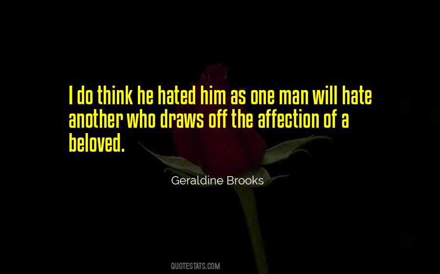 I Do Love Him Quotes #385643