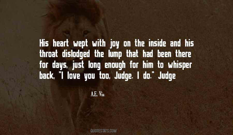 I Do Love Him Quotes #422660