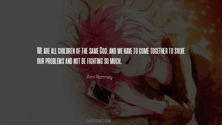 Quotes About Fighting Together #978983