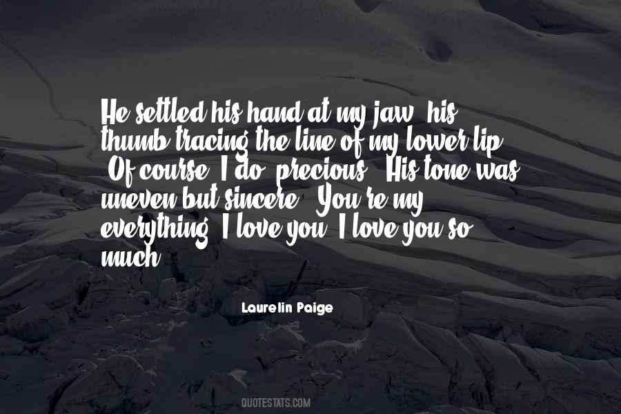 I Do Love You But Quotes #212763