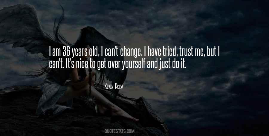 I Do Trust You Quotes #683715