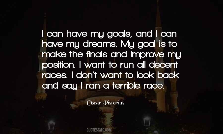 I Don Have Dreams I Have Goals Quotes #56293