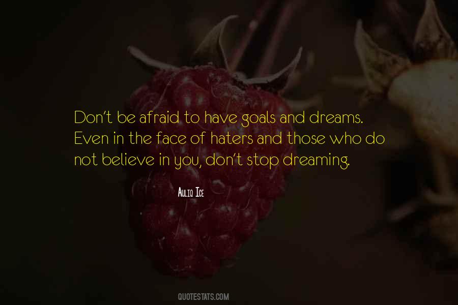 I Don Have Dreams I Have Goals Quotes #853652