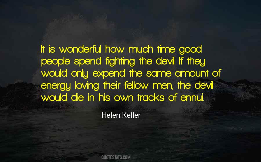 Quotes About Fighting The Devil #1555107