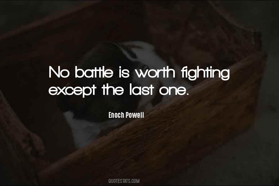 Quotes About Fighting The Battle #135407