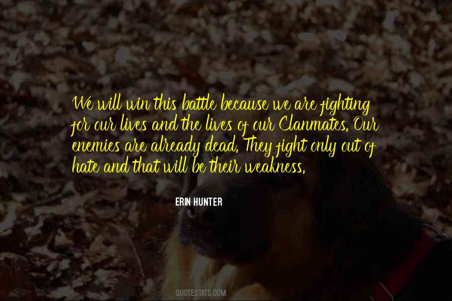 Quotes About Fighting The Battle #21116