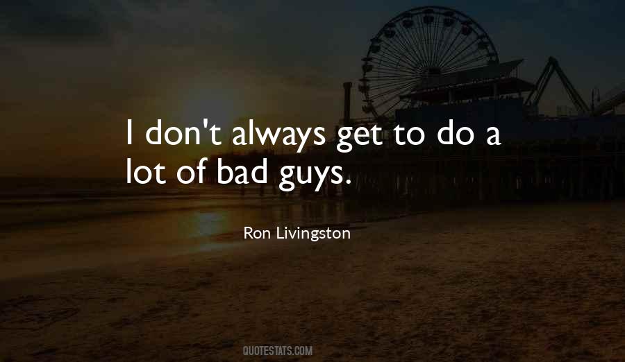 I Don't Always Quotes #1345770
