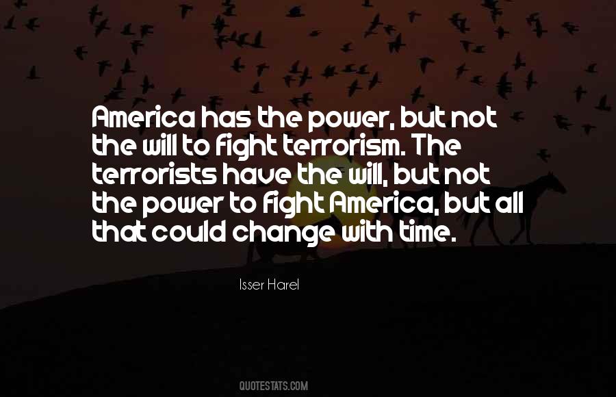 Quotes About Fighting Terrorism #119960