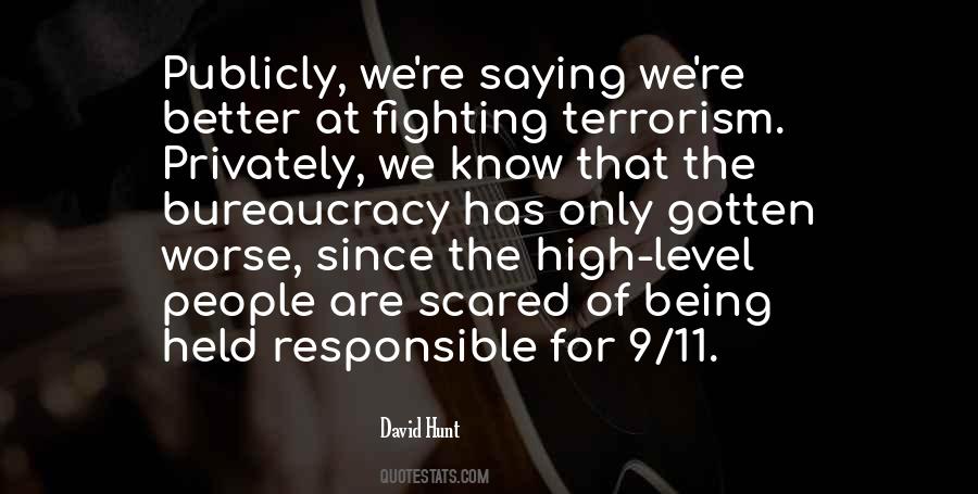 Quotes About Fighting Terrorism #1306876