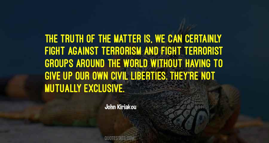 Quotes About Fighting Terrorism #1813355