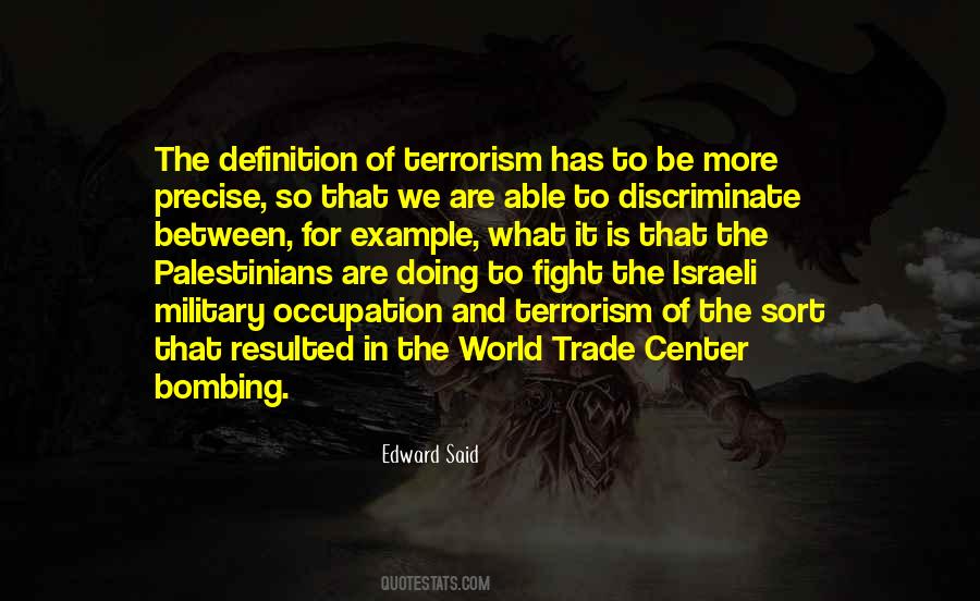 Quotes About Fighting Terrorism #230687