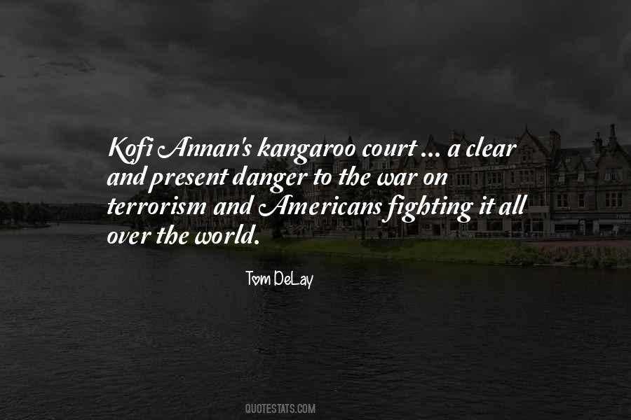 Quotes About Fighting Terrorism #980240