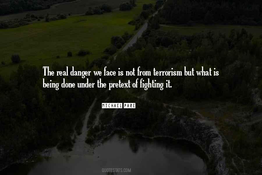 Quotes About Fighting Terrorism #995668