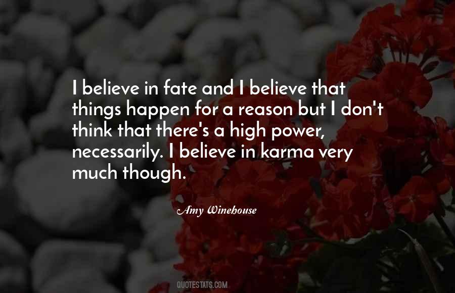 I Don't Believe In Fate Quotes #1297087