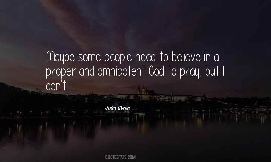 I Don't Believe In God Quotes #107624